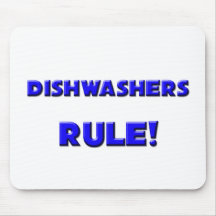 Dishwashers Rule! Mouse Pad