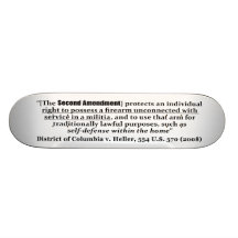 District of Columbia v Heller, 554 U.S. 570 2008 Skate Board
