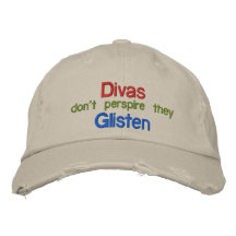 Divas Don't Perspire They Glisten Embroidered Baseball Caps