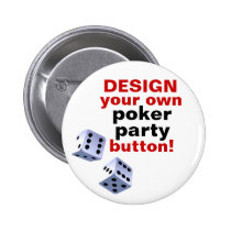 DIY Design Your Own Poker Party Casino Button Pin buttons