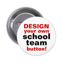 DIY Design Your Own School Team Button Pin buttons