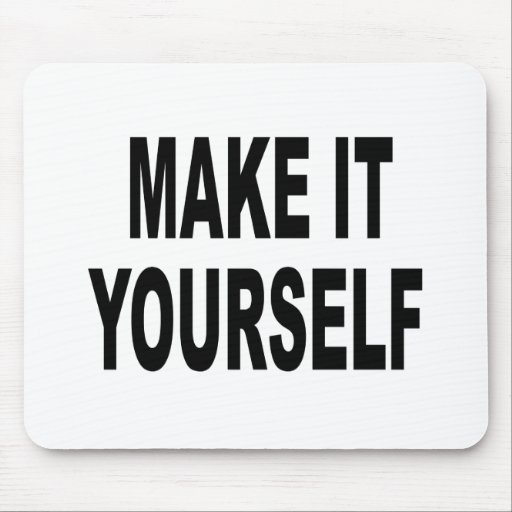 DIY Make It Yourself Mousepad