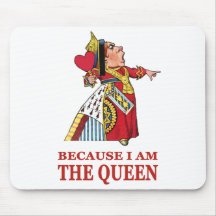 DO AS I SAY,  BECAUSE I AM THE QUEEN MOUSEMATS