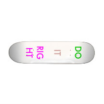 DO, IT, RIGHT SKATEBOARDS
