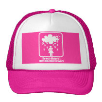 Do Not Disturb ! Day-dreamer At Work hats