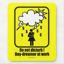 Do Not Disturb ! Day-dreamer At Work Mousepad