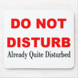 DO NOT DISTURB MOUSEMAT