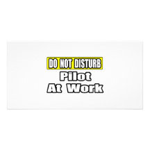 Do Not Disturb...Pilot at Work Photo Greeting Card