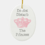 Do Not Disturb The Princess Door Hanger Christmas Ornament