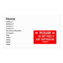 Do Not Feed The Art Historians Business Card Template