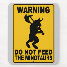 Do Not Feed the Minotaurs Mousemat