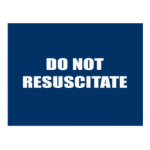 Do Not Resuscitate Post Cards