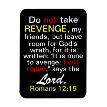 Do not take REVENGE says the Lord Flexi Magnet