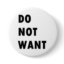 Do Not Want