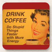 Do Stupid Things Faster - Coffee Beverage Coaster