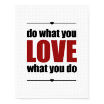 Do What You LOVE What You Do Poster - White posters