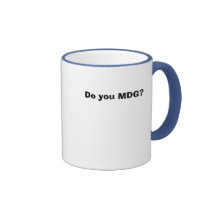Do you MDG? Coffee Mugs