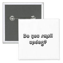 Do You Smell Updog? Pin