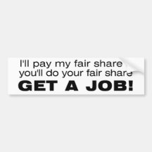 Do Your Fair Share Bumper Stickers