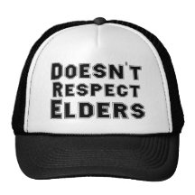 Doesn't Respect Elders Mesh Hat