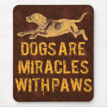 Dog Miracles Mouse Pad