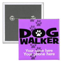 Dog Walking and Dog Walker promotion! Buttons