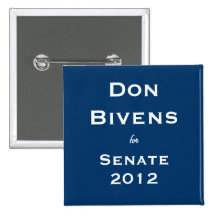 Don Bivens for Senate Buttons