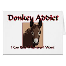 Donkey Addict Greeting Cards