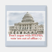 Don't argue with STUPID... Refrigerator Magnets