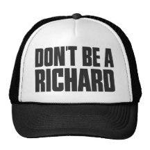 Don't Be A Richard Mesh Hats