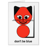 Don't be blue greeting cards