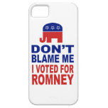 Don't Blame Me I Voted For Romney