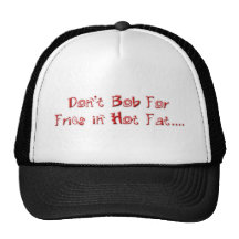 Don't Bob Fries Hat