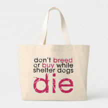 Don't Breed Or Buy (Dark) Tote Bag
