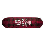 Don't Care And Piss Off Skateboard