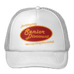 Don't Forget My Senior Discount! Trucker Hats