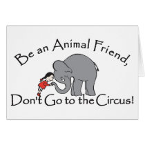 Don't Go to the Circus Card cards