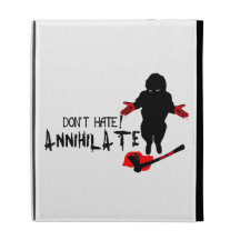 Don't Hate! Annihilate iPad Folio Cases