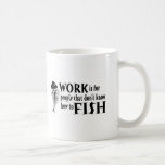 Don't know how to Fish Coffee Mug