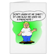 Don't Laugh At My Shirt Cards