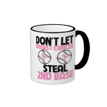 Don't Let Breast Cancer Steal 2nd Base Coffee Mug