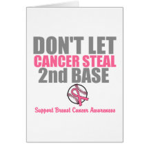 Dont Let Cancer Steal Second 2nd Base Greeting Cards