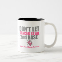 Dont Let Cancer Steal Second 2nd Base Coffee Mugs