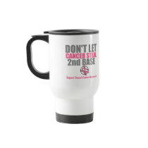 Dont Let Cancer Steal Second 2nd Base Coffee Mugs