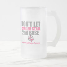 Dont Let Cancer Steal Second 2nd Base Mug