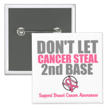 Dont Let Cancer Steal Second 2nd Base Pin