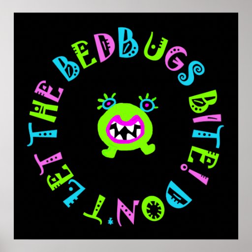 Don't Let The Bedbugs Bite Poster