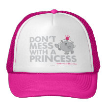 Don't Mess With A Princess Trucker Hats