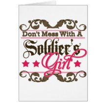 Don't Mess with a Soldier's Girl Card