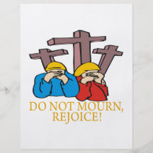 Dont Mourn Rejoice Full Color Flyer